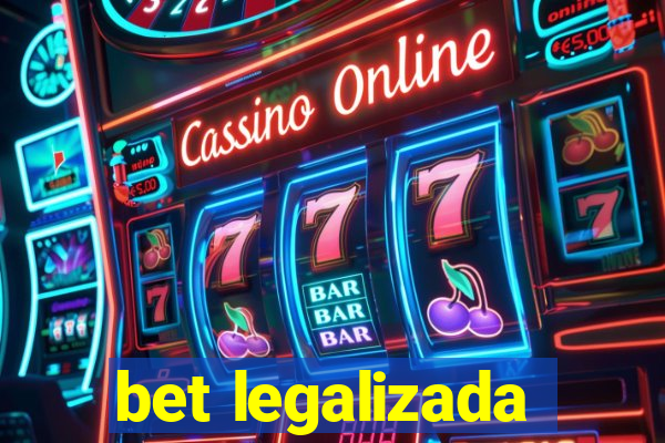 bet legalizada